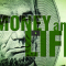 Money & Life Premiere
